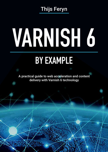 Varnish 6 by Example