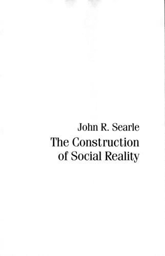 The Construction of Social Reality