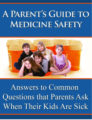 A Parent's guide to medicine safety
