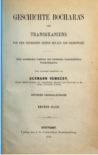 Geschichte Bocharas oder Transoxaniens von den frühesten Zeiten bis auf die Gegenwart