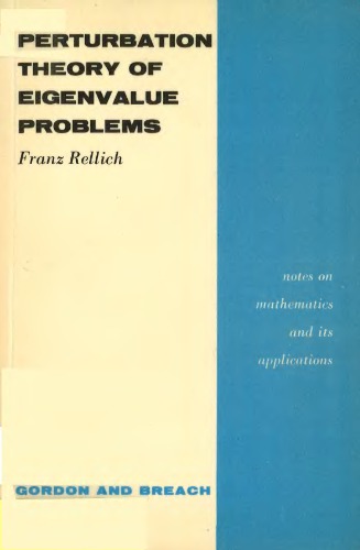 Perturbation theory of eigenvalue problems