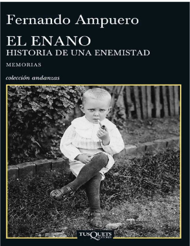 El enano: historia de una enemistad