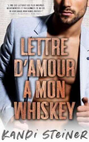 Lettre d'amour à mon Whiskey