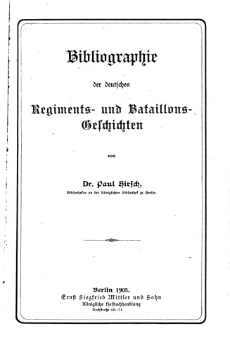 Bibliographie der deutschen Regiments- und Bataillons-Geschichten