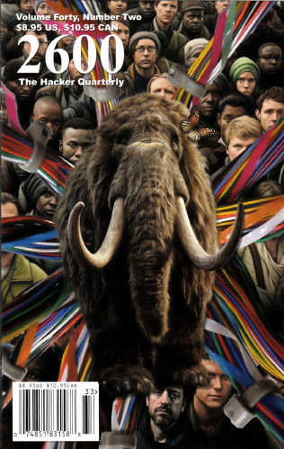 2600 The Hacker Quarterly - Volume 40 Issue 2 - 2023