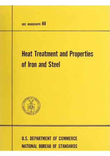 Heat Treatment and Properties of Iron and Steel