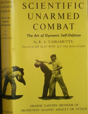 Scientific Unarmed Combat The Art of Dynamic Self-Defense