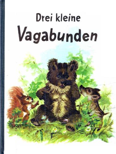 Drei kleine Vagabunden