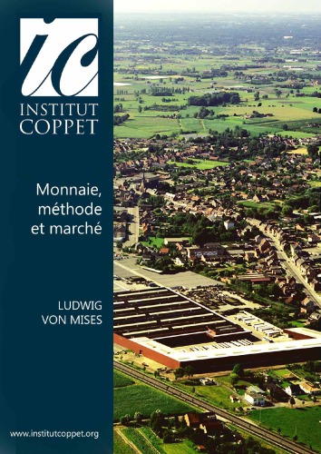 Monnaie, Méthode et Marché