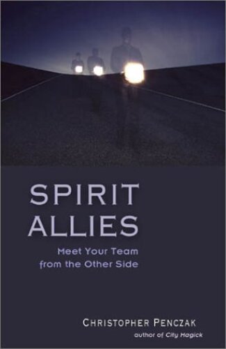 Spirit Allies: Meet Your Team from the Other Side