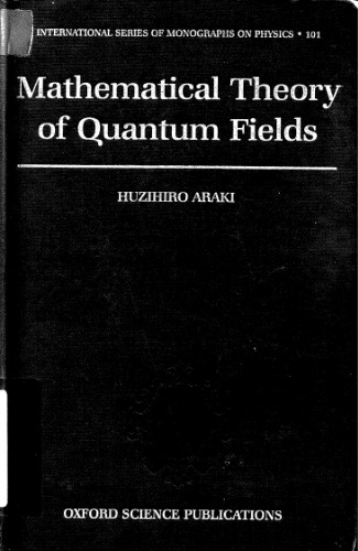Mathematical Theory of Quantum Fields