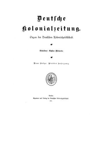 Deutsche Kolonialzeitung. Organ der Deutschen Kolonialgesellschaft