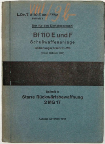Bf 110 E und F Schubwaffenanlage.Bedienungsvorschrift – Wa