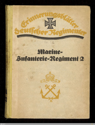 Das Marine-Infanterie-Regiment 2 im Weltkriege 1914/18