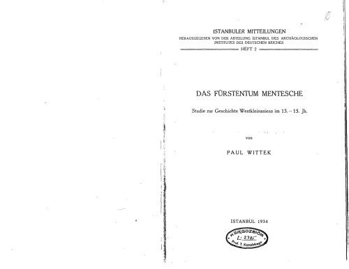 Das Fürstentum Mentesche. Studie zur Geschichte Westkleinasiens im 13.-15. Jh.
