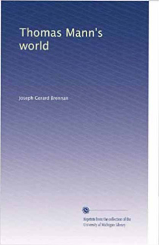 Thomas Mann's World