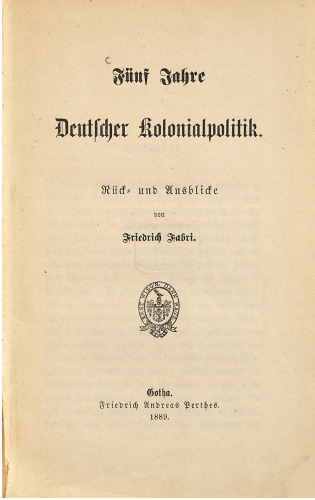 Fünf Jahre deutscher Kolonialpolitik : Rück- und Ausblicke