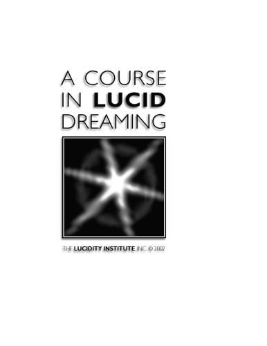 A Course in Lucid Dreaming