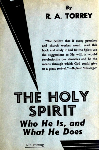 The Holy Spirit: Who He Is and What He Does