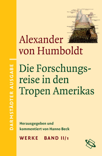 Die Forschungsreise in den Tropen Amerikas: 2Teilbd. 1