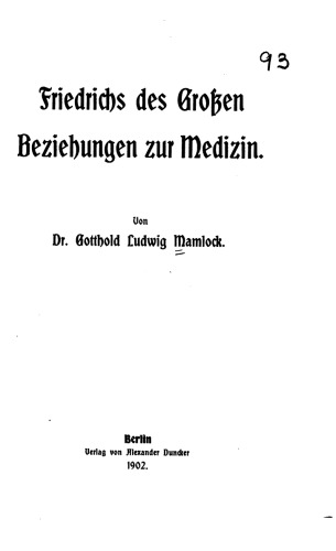 Friedrichs des Großen Beziehungen zur Medizin