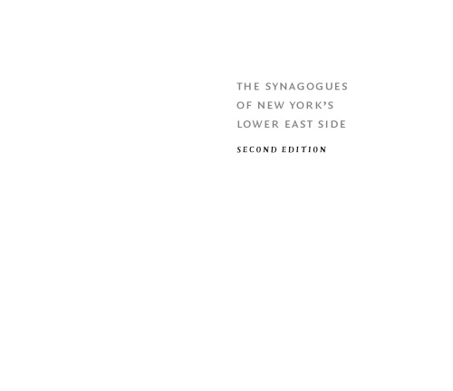 The Synagogues of NewYork’s Lower East Side
