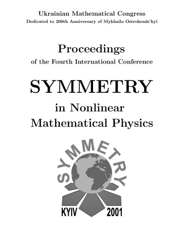Symmetry in Nonlinear Mathematical Physics [Procs, 4th Int'l Conf.]