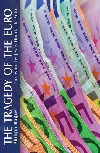The Tragedy of the Euro