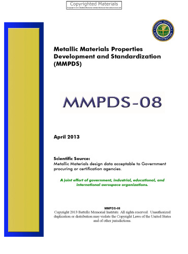 Metallic Materials Properties Development and Standardization (MMPDS-08) N/A, 978-1-62870-335-1