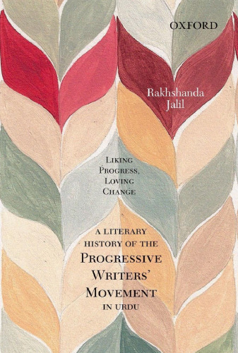A Literary History of the Progressive Writers' Movement in Urdu