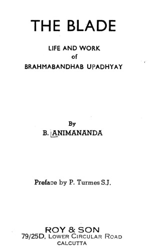 The Blade: Life and Work of Brahmabandhab Upadhyay