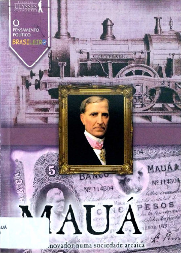 Mauá - Desafio inovador numa sociedade arcaica