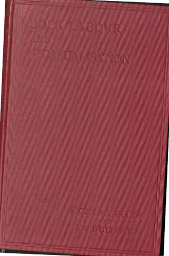 Dock Labour and Decasualisation