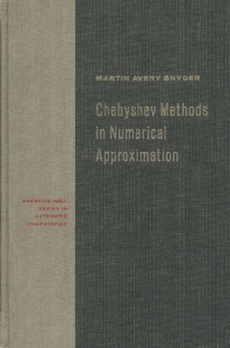 Chebyshev methods in numerical approximation