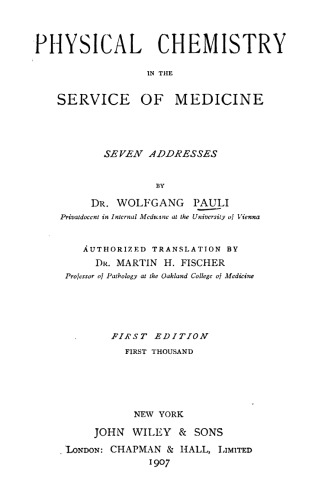 Physical chemistry in the service of medicine; seven addresses,