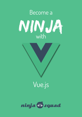 Become a ninja with Vue