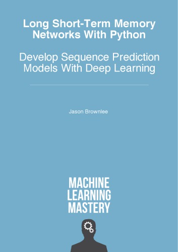 Long Short-Term Memory Networks With Python