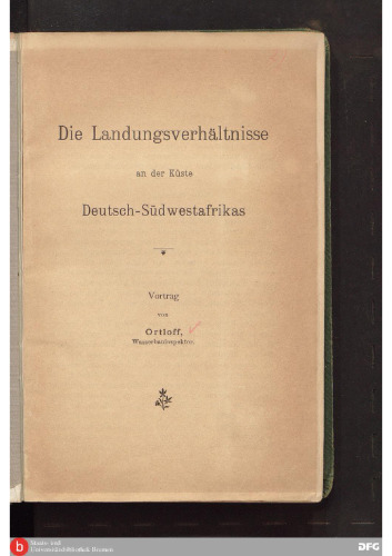 Die Landungsverhältnisse an der Küste Deutsch-Südwestafrikas