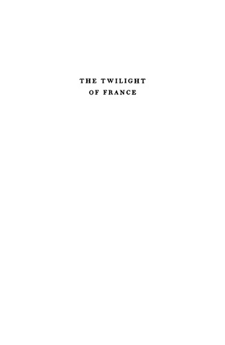 The Twilight of France, 1933-1940