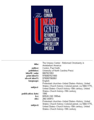 The Uneasy Center: Reformed Christianity in Antebellum America