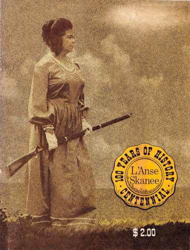 100 Years of History: L'Anse-Skanee Centennial