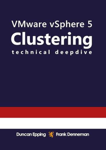 VMware vSphere 5 Clustering Technical Deepdive