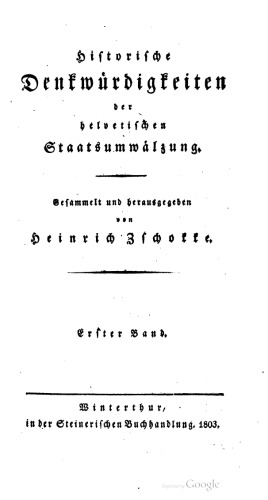Historische Denkwürdigkeiten der helvetischen Staatsumwȧlzung