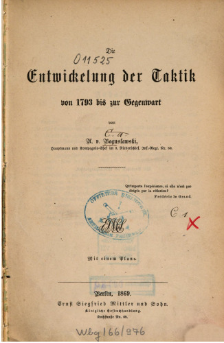 Die Entwickelung der Taktik von 1793 bis zur Gegenwart