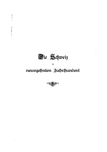 Die Schweiz im neunzehnten Jahrhundert