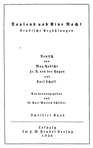 Tausend und Eine Nacht. Zwölfter Band. Anhänge