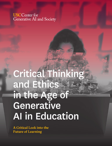 Critical Thinking and Ethics in the Age of Generative AI in Education