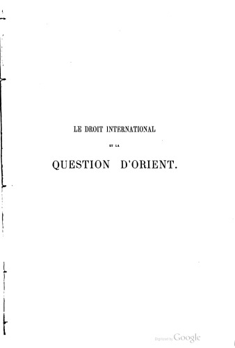LE DROIT INTERNATIONAL ET LA QUESTION D'ORIENT