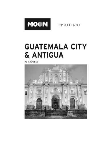Moon Spotlight Guatemala City and Antigua B018EWCPNU