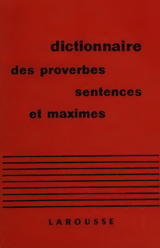 Dictionnaire des proverbes sentences et maximes
